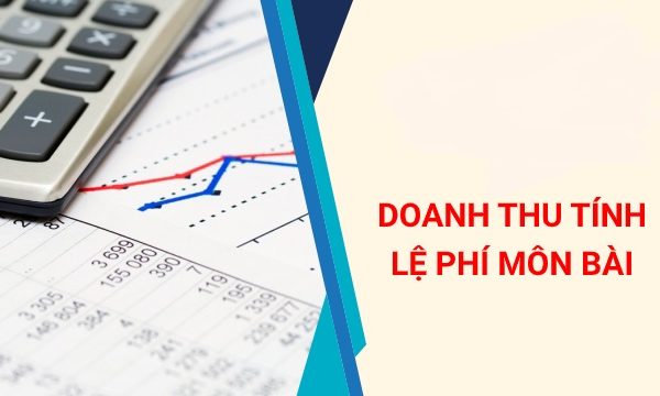 XÁC ĐỊNH DOANH THU TÍNH LỆ PHÍ MÔN BÀI CHO CÁ NHÂN CÓ NHIỀU NHÀ CHO THUÊ