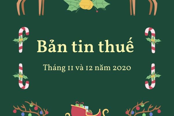 ĐIỂM TIN THUẾ – KẾ TOÁN – TÀI CHÍNH THÁNG 11&12/2020