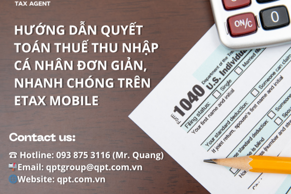 Hướng dẫn quyết toán thuế TNCN đơn giản, nhanh chóng trên eTax Mobile